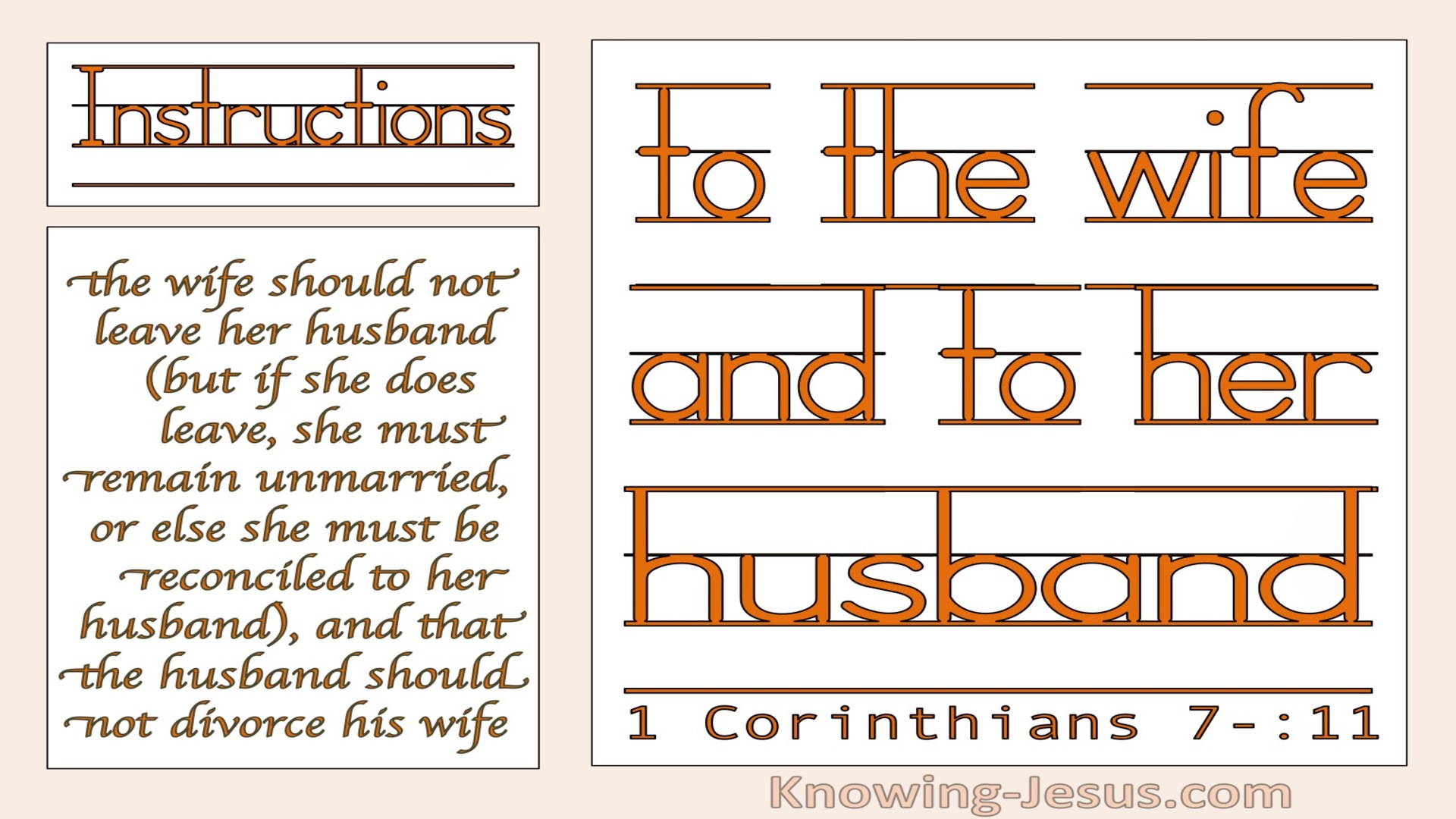 1 Corinthians 7:11 The Wife Should Not Leave The Husband Should Not Divorce (orange)